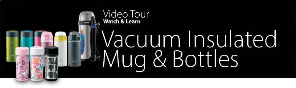 Video Tour Stainless Steel Vacuum Bottles