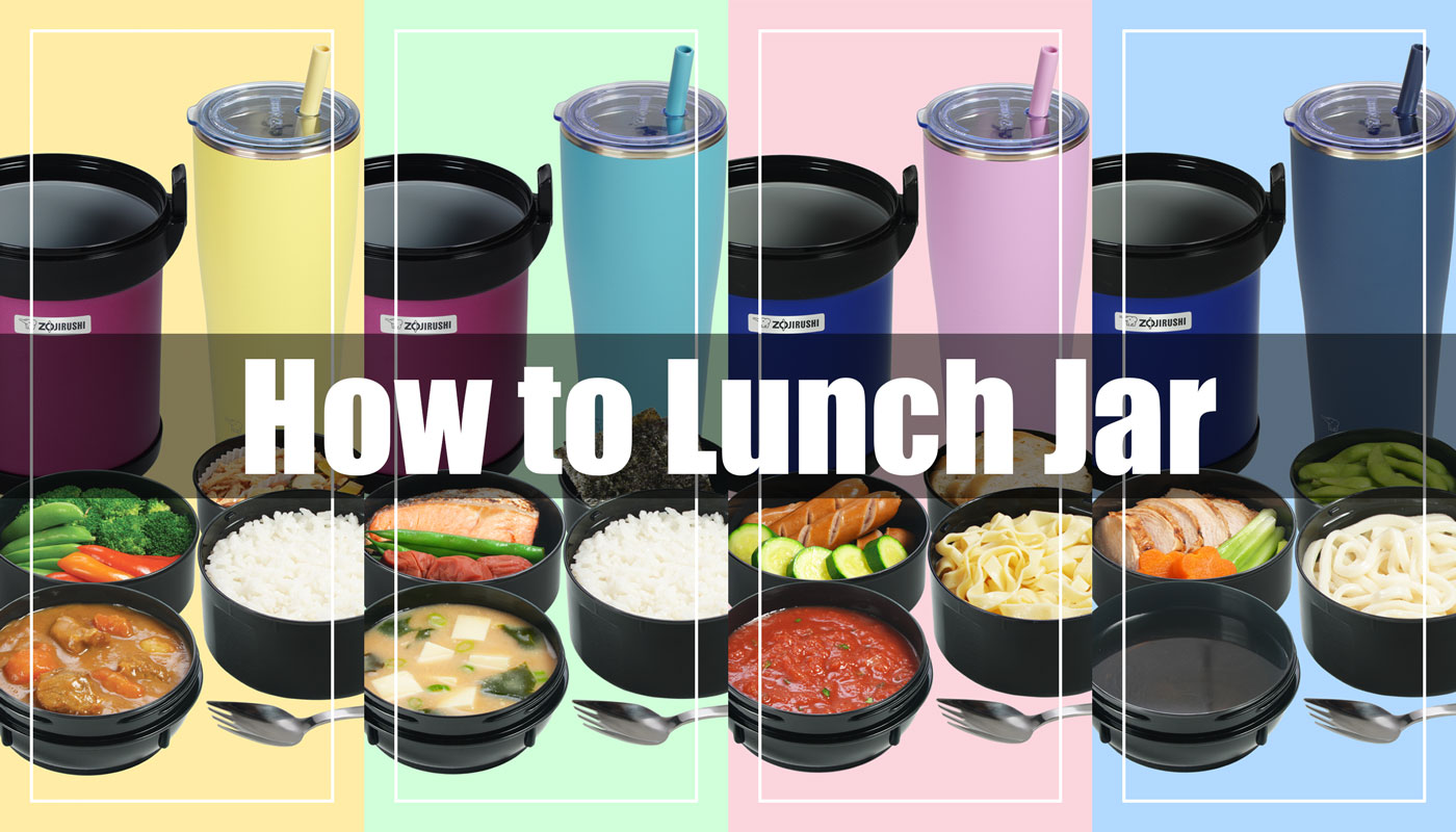 How to Lunch Jar