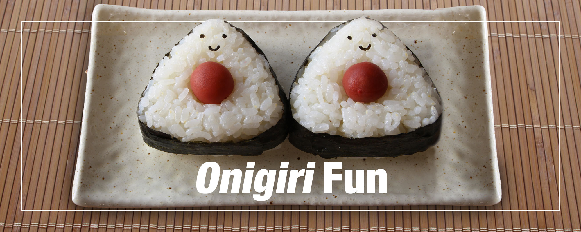 Onigiri Fun