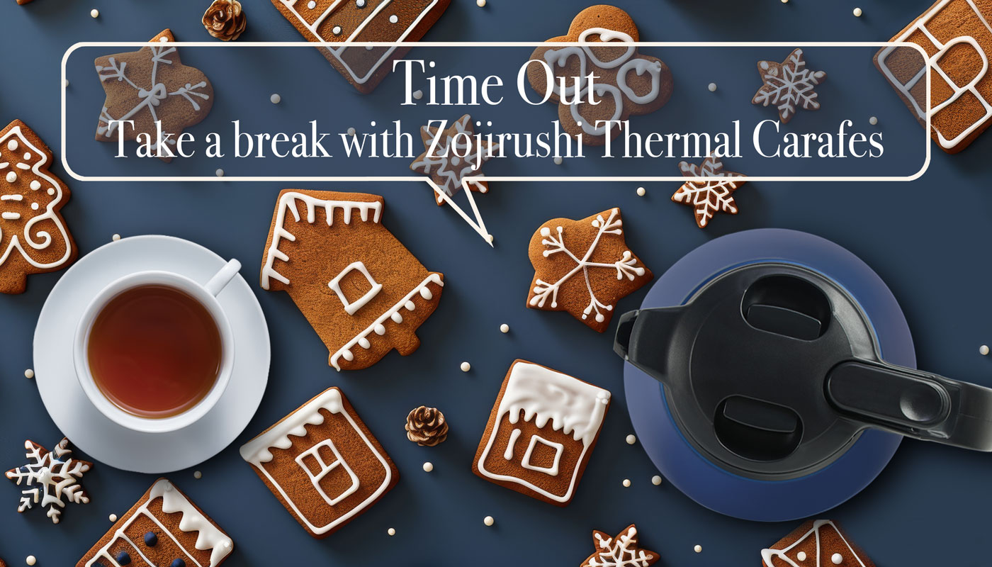 Take a break with Zojirushi Thermal Carafes