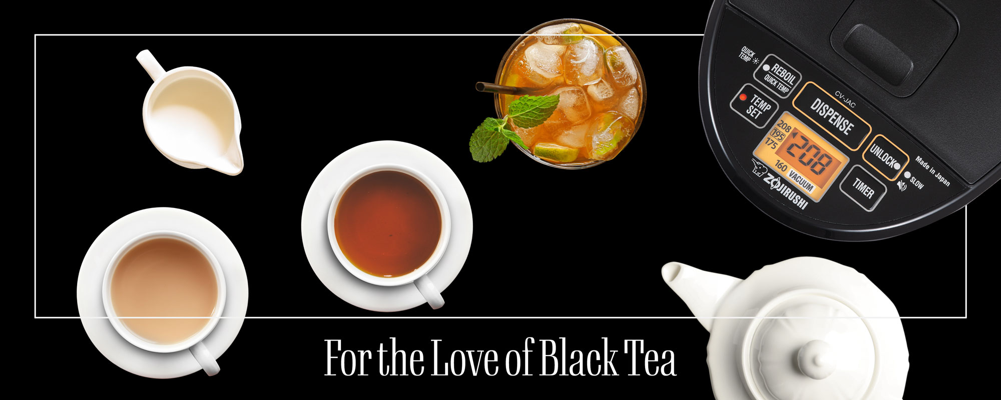 For the Love of Black Tea